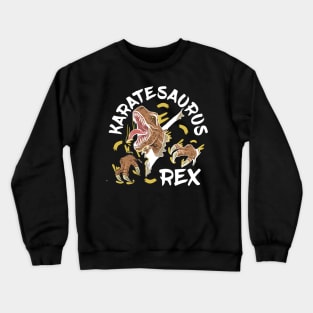 Karatesaurus Rex Dinosaur Lover Crewneck Sweatshirt